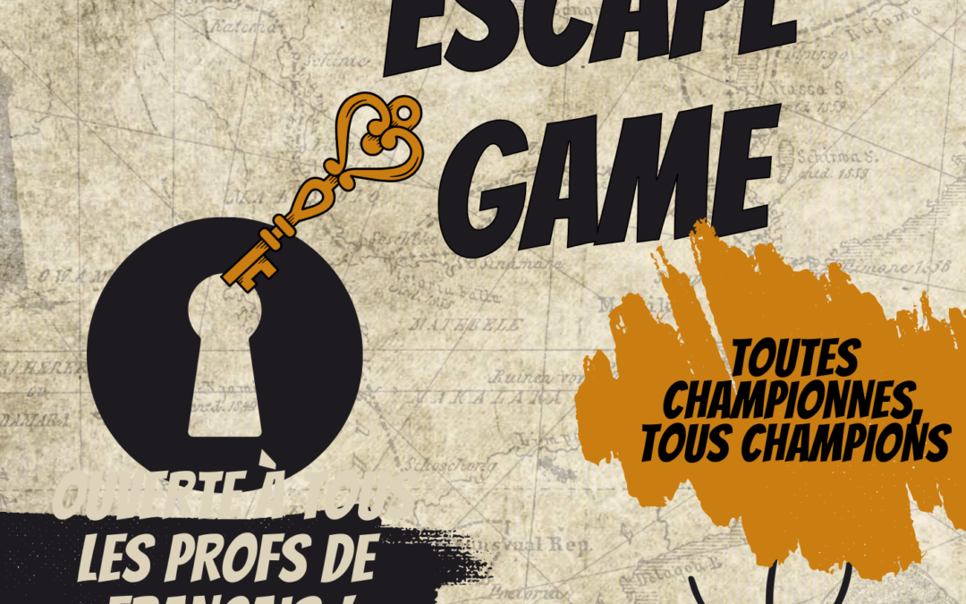 Escape Game, Toutes championnes, tous champions