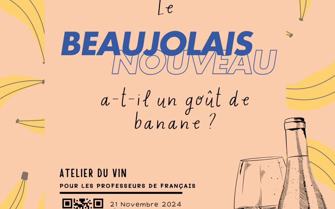 Atelier du vin : Le beaujolais nouveau