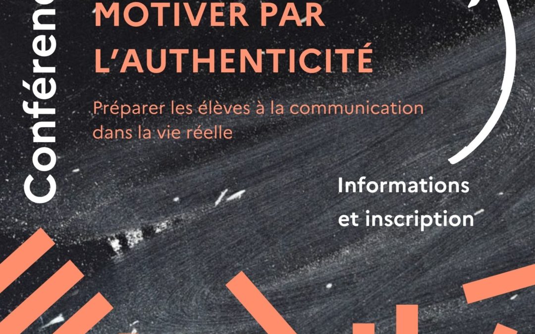 Conférence « Motiver par l’authenticité »